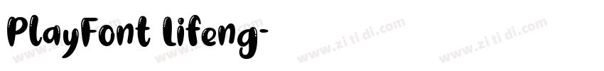 PlayFont Lifeng字体转换